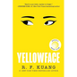 Yellowface: A Reese's Book Club Pick
