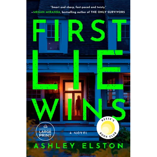 First Lie Wins: Reese's Book Club Pick (a Novel)