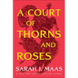 A Court of Thorns and Roses