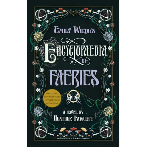 Emily Wilde's Encyclopaedia of Faeries